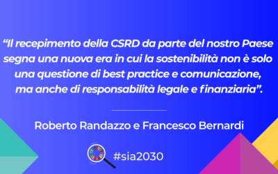 CSRD ed evoluzione normativa ESG, il necessario cambio di approccio alla sostenibilità – di Roberto Randazzo e Francesco Bernardi